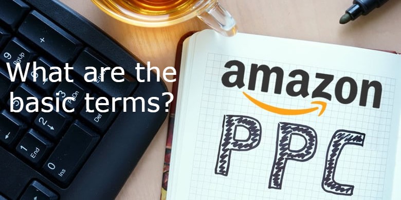 Basic terms on Amazon PPC